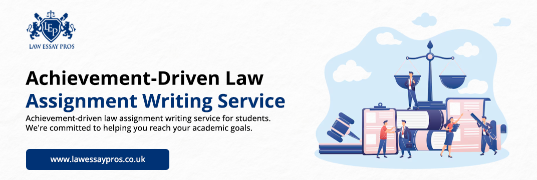 Achievement-Driven-Law-Assignment-Writing-Service
