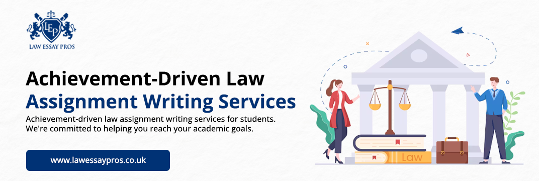 Achievement-Driven-Law-Assignment-Writing-Services